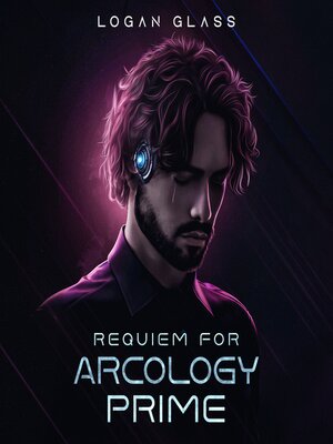cover image of Requiem For Arcology Prime